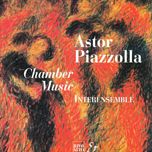 PiazzollaChamberMusic300